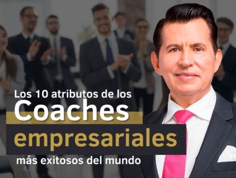 Los 10 atributos de los coaches empresariales mas exitosos del mundo